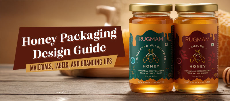 Honey Packaging Design Guide: Materials, Labels, and Branding Tips